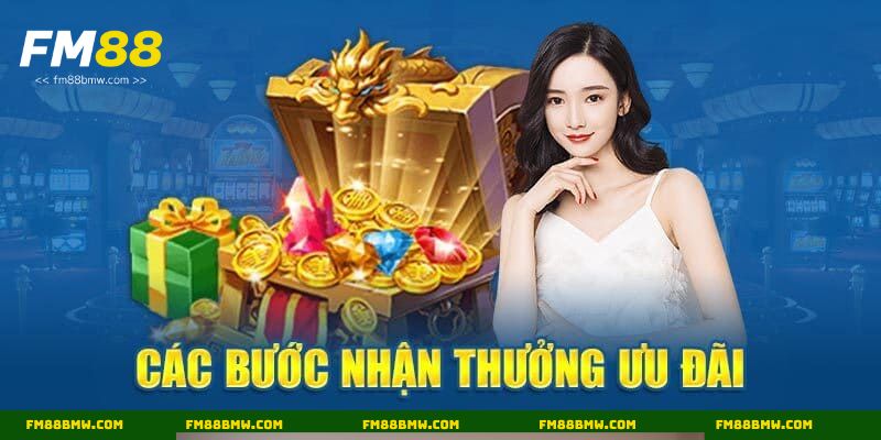 Hướng dẫn chi tiết cách nhận khuyến mãi Fm88